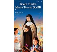 Beata Madre Maria Teresa Scrilli