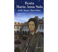 Beata Maria Anna Sala delle Suore Marcelline