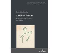 Beata Sniecikowska A Stab in the Ear (Copertina rigida) Cross-Roads