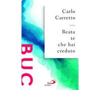 Beata te che hai creduto