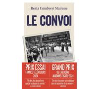 Beata Umubyeyi Mairesse Le convoi (Tascabile)