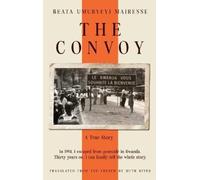 Beata Umubyeyi Mairesse The Convoy (Copertina rigida)