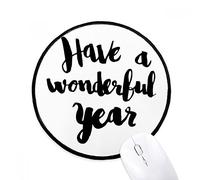 beatChong Avere Un Anno Citazione Meraviglioso Mousepad Nero Rotondo Cucito Bordo Non stuoia di Slittamento del Gioco