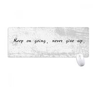 beatChong Citazione Andare avanti Never Give Up Antiscivolo Mousepad Grande esteso Gioco Ufficio titched Bordi Mat Regalo Computer