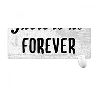 beatChong Citazione No per sempre nel mondo antisdrucciolevoli Mousepad Grande esteso gioco Ufficio titched Bordi Mat regalo Computer