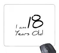 beatChong Gomma Mousepad Mouse Game Pad regalo Ho 18 anni Età Giovane rettangolo antiscivolo