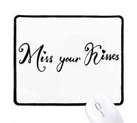 beatChong Mancano i Tuoi Baci Quote Slip Gioco Handwrite Mousepad Nero Cucito Bordo Mat Non