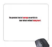 beatChong Slogan La più Grande Prova di Coraggio sulla Terra sopporta Sconfitta Senza perdersi d'animo rettangolo Antiscivolo in Gomma Mousepad Mouse Game Pad Regalo