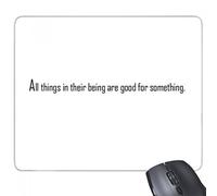beatChong Slogan Tutte Le Cose nella Loro Benessere Sono Buono per Qualcosa rettangolo Antiscivolo in Gomma Mousepad Mouse Game Pad Regalo