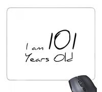 beatChong Sono 101 anni Età Anziani rettangolo antiscivolo in gomma Mousepad Mouse Game Pad regalo