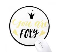 beatChong Tu sei Foxy Citazione Handwrite Mousepad Nero Rotondo Cucito Bordo Non stuoia di Slittamento del Gioco