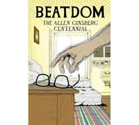 Beatdom 26: The Allen Ginsberg Special