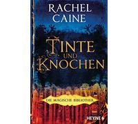 Beate Brammertz Tinte und Knochen - Die Magische Bibliothek: (Copertina rigida)
