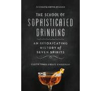 Beate Hindermann Kerstin Ehmer The School of Sophisticated Drinking (Tascabile)
