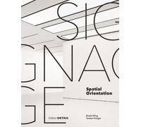 Beate Kling Torsten Krüger Signage - Spatial Orientation (Copertina rigida)