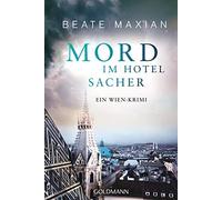 Beate Maxian Mord im Hotel Sacher (Tascabile)