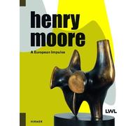 Beate Pittnauer Chris Stephens Christa Licht Henry Moore: A (Copertina rigida)