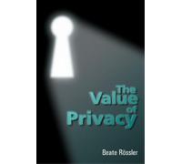 Beate Roessler The Value of Privacy (Tascabile)