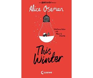 Beate Schä This Winter (deutsche Ausgabe): Ein Heartstopper-Rom (Tascabile)