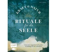 Beate Tschirch Kraft- und Natur-Rituale für die Seele: Finde (Copertina rigida)