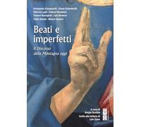 Beati e imperfetti. Il discorso della montagna oggi