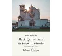 Beati gli uomini di buona volontà