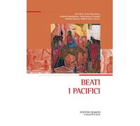 Beati i pacifici - 2015 - Qiqajon (Spiritualità orientale)