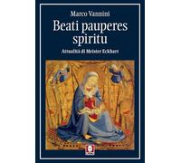 Beati pauperes spiritu. Attualità di Meister Eckhart