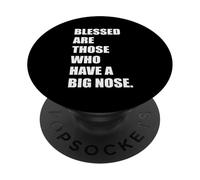 Beati quelli che hanno un grosso naso barzellette sul proprietario & Memes PopSockets PopGrip Adesivo
