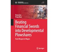 Beating Financial Swords into Developmental Plowshares: From Weapon to Wagon