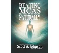 Beating Mast Cell Activation Syndrome Naturally