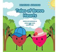 Beating Strong: Tales Of Brave Hearts