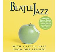 BeatleJazz With A Little He From Our Friends (CD)