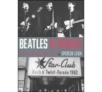 Beatles ad Amburgo. Le storie, la scena e l'inizio di tutto