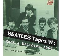 Beatles - Beatles Tapes 6: Rock & Religion 1966