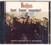 Beatles - East coast invasion-Previously unreleased 1964 U.S. tour interviews (CAN)