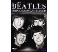 Beatles - John Lennon & Beyond [DVD] [Edizione: Regno Unito]