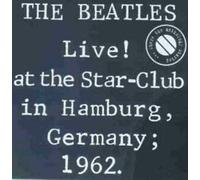 Beatles,the - Live at the Starclub 1962