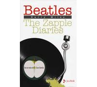 Miles,Barry. - Beatles. The Zapple diaries.