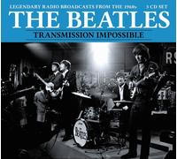 BEATLES - TRANSMISSION IMPOSSIBLE 3CD - 3CD - 83 - E72z