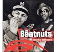 Beatnuts - Take It Or Squeeze It