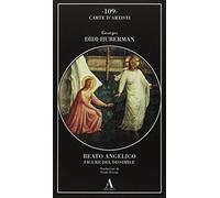 Beato Angelico. Figure del dissimile