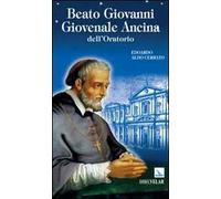 Beato Giovanni Giovenale Ancina dell'Oratorio