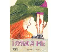 Beatrice Alemagna Pepper & Me (Copertina rigida)
