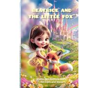 Beatrice and the Little Fox: Mama Bee Bedtime Story for Calm and Sleep