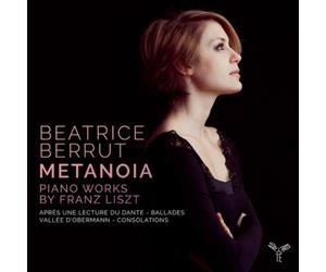 Beatrice Berrut Beatrice Berrut: Metanoia: Piano Works By Franz Liszt (CD)