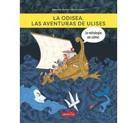 Béatrice Bottet La Odisea. Las Aventuras de Ulises (Copertina rigida)