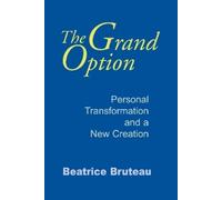 Beatrice Bruteau Grand Option, the (Copertina rigida)