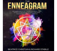 Beatrice Christ The Enneagram: The Modern Guide to the 27 Sacred Per (Audiobook)