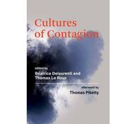 Beatrice Delaurenti Thomas Le Roux Cultures of Contagion (Copertina rigida)